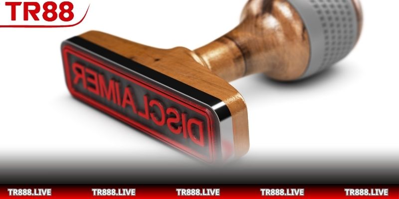 Tìm hiểu tổng quan về miễn trừ trách nhiệm